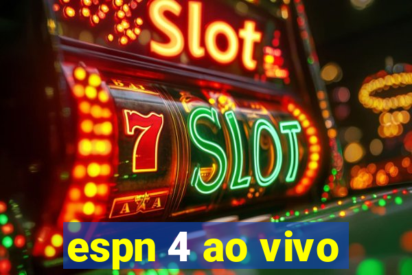 espn 4 ao vivo